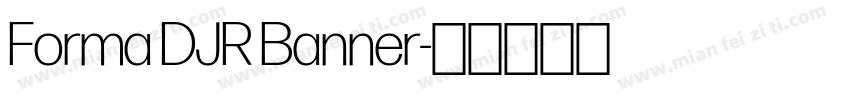 Forma DJR Banner字体转换